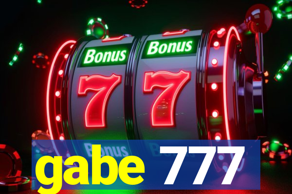 gabe 777